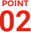 POINT 02