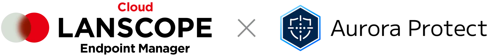 LANSCOPE Endpoint Manager Cloud × AuroraProtect