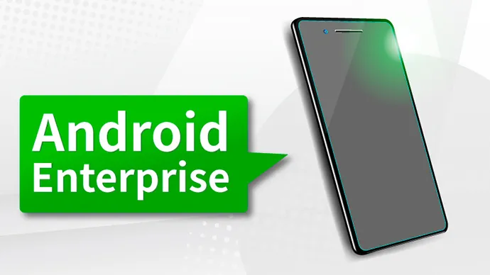 Android Enterprise でアプリ配信や利用制限など幅広い管理を支援のイメージ
